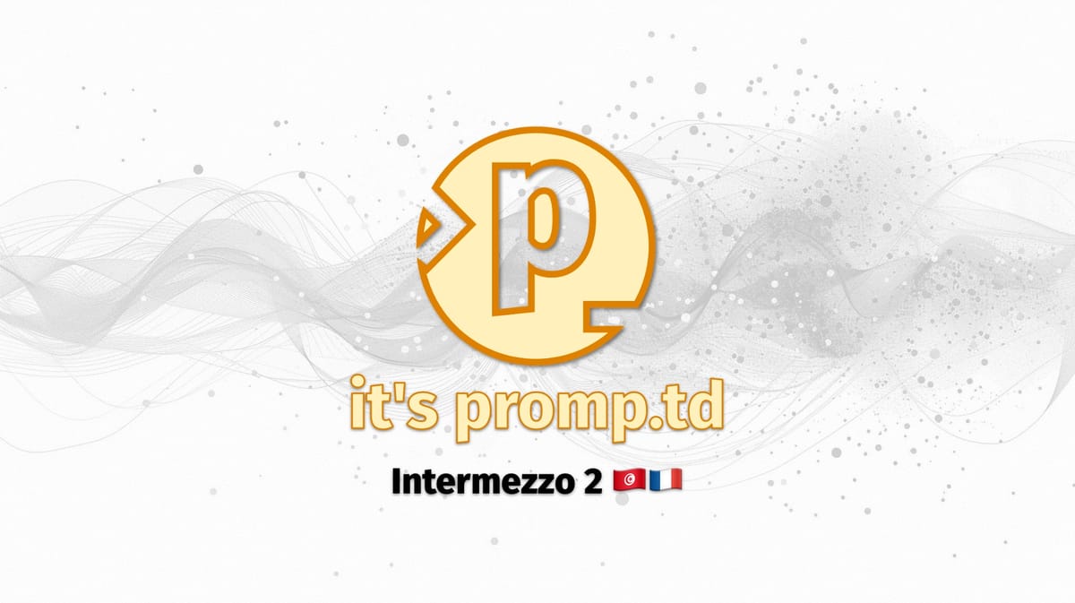 Intermezzo 2 🇹🇳🇫🇷