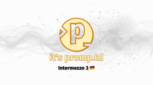Intermezzo 3 🇩🇪 Trial, Error, Pay, Repeat